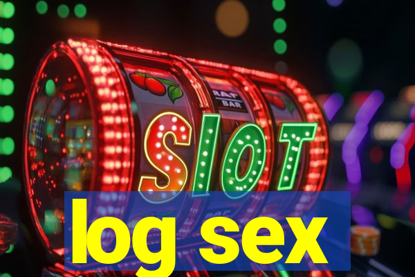 log sex